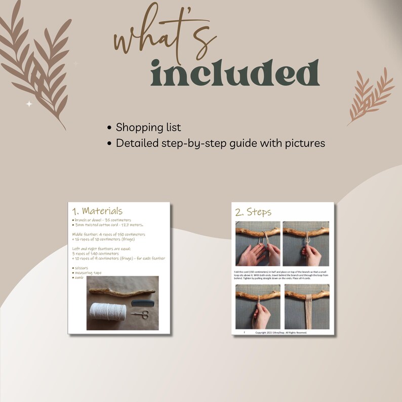 May include: A printable guide for making a macrame wall hanging. The guide includes a shopping list and step-by-step instructions with pictures. The materials include a branch, twine, and scissors.