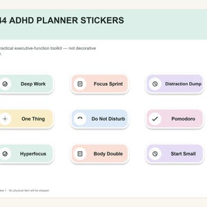 May include: A set of 144 ADHD planner stickers with pastel rectangular labels. Text includes Deep Work, Focus Sprint, Distraction Dump, One Thing, Do Not Disturb, Pomodoro, Hyperfocus, Body Double, and Start Small, with icons for each task.