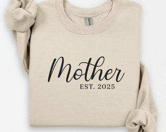 Custom Mother Est. Sweatshirt, Personalized Mom Birthday Gift