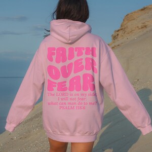 Faith Over Fear Christian Hoodie Bible Verse, Aesthetic Christian Sweatshirts, Jesus Hoodie, Church hoodie, Trendy Hoodie, Religious Hoodie