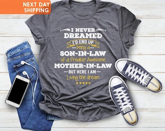 Funny Mother In Law Son In Law T-Shirt - "Son In Law Of A Freaking Awesome Mother In Law" Men & Women - View #6