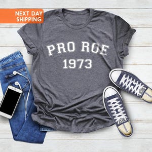 Shirt Pro Roe 1973, Roe v. Wade Shirt, 1973 Shirt, Women Empowerment Shirt, Retro Equality Shirt, Boho Feminism Shirt, Women&#39;s Rights Shirt
