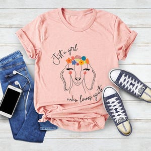 Just a Girl Who Loves Goats Shirt, Goat Lover Tee, Animal Lover Shirt, Animal Lover Gift, Farm Animal Shirt, Goat T-Shirt, Goat Lover Gift,