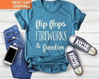 Flip Flops-Fireworks & Freedom Shirt, 4th of July Shirt Women, Funny Patriotic Shirt, Independence Day Shirt, Patriotic Mom Tee, Freedom Tee