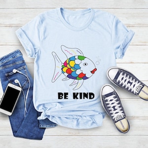 Be Kind Rainbow Scale Fish Teacher, Rainbow Fish T-Shirt, Reading Book Nostalgia Parody Shirt, Teacher Shirt, Be Kind Shirt,Gift For Teacher
