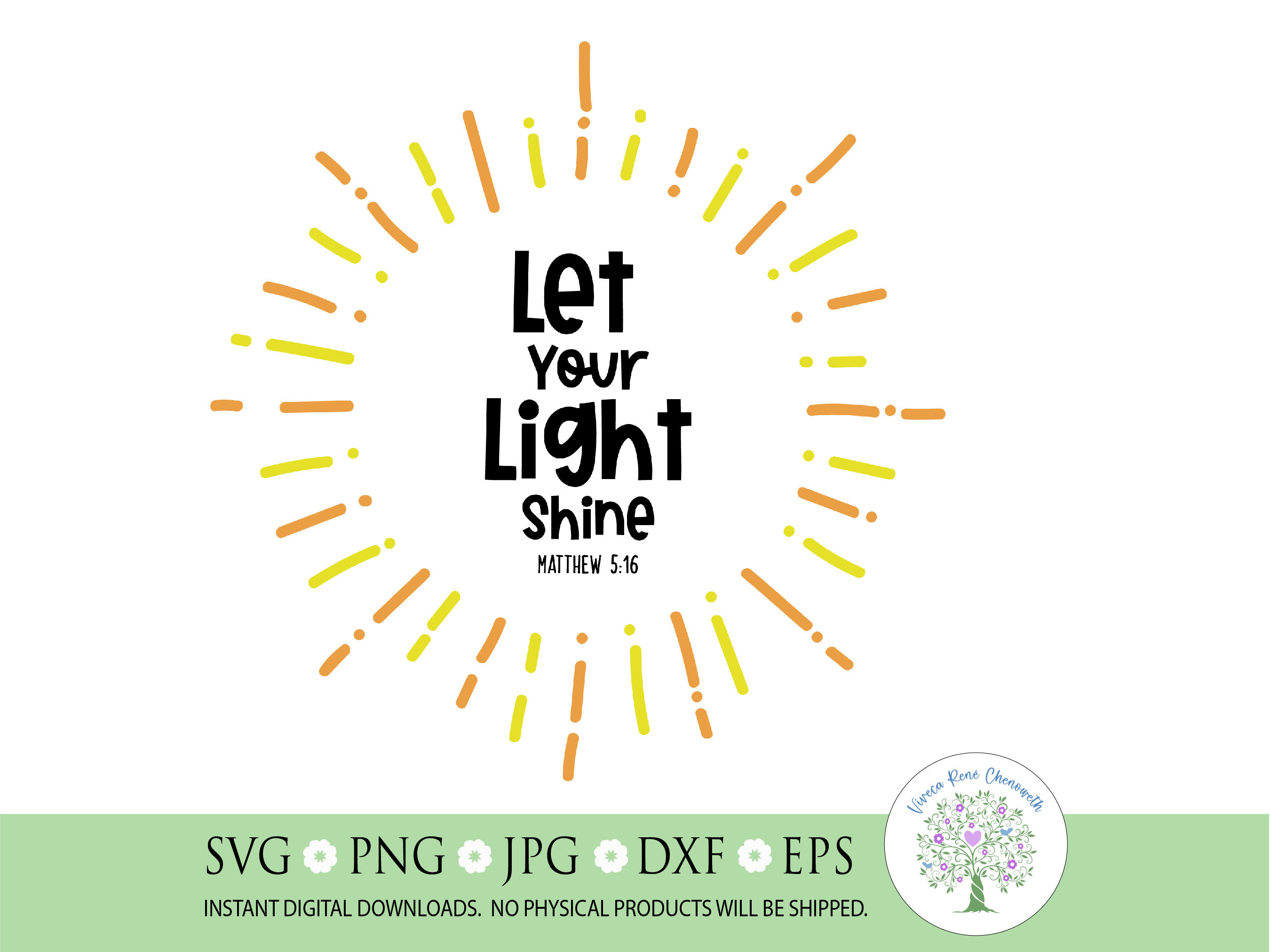 Let Your Light Shine Svg, Shining Light Svg, Matthew 5:16 Svg