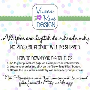 May include: A digital download notice with a confetti background. The text reads "All files are digital downloads only. NO PHYSICAL PRODUCT WILL BE SHIPPED. HOW TO DOWNLOAD DIGITAL FILES: 1. Go to your purchases page on a computer or web browser. 2. Locate your order and click on the "Download Files" button. 3. OR use the link in the email Etsy will send after your purchase. Note: Please be aware that you cannot download files from the Etsy mobile app."