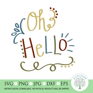 Oh Hello doodle svg, Funky Hello Word Art, Hello World svg, Hand Lettered Hello, Hello shirt, sublimation png, Silhouette, Cricut Cutfile,