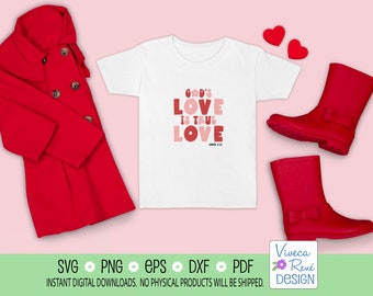 Christian Valentine Svg, L'amore di Dio è vero amore svg, Giovanni 3:16 svg, Fede svg, Scrittura svg, File di taglio Cricut Silhouette, png di sublimazione