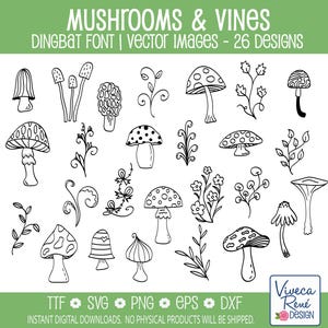 May include: Black and white vector images of mushrooms and vines. The image includes 26 different designs of various mushroom types and vine illustrations. Text at the top reads "MUSHROOMS & VINES" and "DINGBAT FONT | Vector Images - 26 DESIGNS".