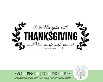 Entrad por sus puertas con el Día de Acción de Gracias svg png, cita de Acción de Gracias, otoño svg, cristiano svg, versículo bíblico svg, salmos, silueta, archivo de corte Cricut