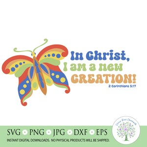 Motyl chrześcijański svg, W Chrystusie jestem nowym stworzeniem svg, Wiara svg, Werset biblijny svg, Pismo Święte svg, Cricut Svg Png, Plik do cięcia sylwetki