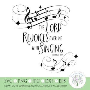 May include: Black and white graphic design with musical notes and the text "THE LORD REJOICES OVER ME WITH SINGING ZEPHANIAH 3:17".