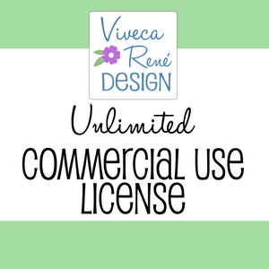 Unlimited Commercial Use License for any One design by Viveca René Design