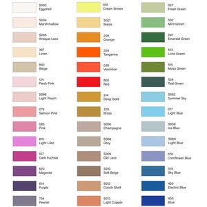 May include: Color chart with 36 color swatches, each with a color name and a corresponding number. The colors are arranged in columns, with the first column showing white, eggshell, marshmallow, antique lace, linen, beige, flesh pink, light peach, salmon pink, pink, light lilac, dark fuchsia, magenta, purple, pewter, silver, and dark gray. The second column shows yellow, cream brown, maize, orange, tangerine, vermilion, red, deep gold, brass, champagne, gray, old lace, soft beige, conch shell, light copper, clay brown, and light brown. The third column shows dark brown, fresh green, mint green, emerald green, lime green, moss green, teal green, summer sky, light blue, ice blue, light blue, cornflower blue, sky blue, electric blue, blue, Prussian blue, and black.