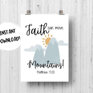 La fede può spostare le montagne Stampabile Bibbia Wall Art, Matteo 17:20, Arte di affermazione, Camera dei bambini, Arredamento della scuola domenicale, Scrittura, Aula