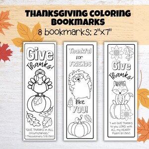 May include: Eight black and white printable bookmarks with Thanksgiving themes. Each bookmark features a different illustration, including a turkey, a hedgehog, a fox, and pumpkins. The bookmarks are 2 inches wide by 7 inches tall. The text on the bookmarks includes quotes about giving thanks.