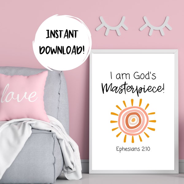 I am God's Masterpiece Ephesians 2:10 Kids Printable Bible Wall Art, Girls room,  Scripture Art, Christian Classroom, Identity In Christ