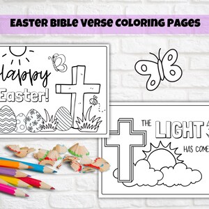 May include: Two black and white coloring pages with Easter themes. The first page features a cross, eggs, a butterfly, and the text "Happy Easter!" The second page features a cross, a sun, clouds, and the text "The Light Has Come!"