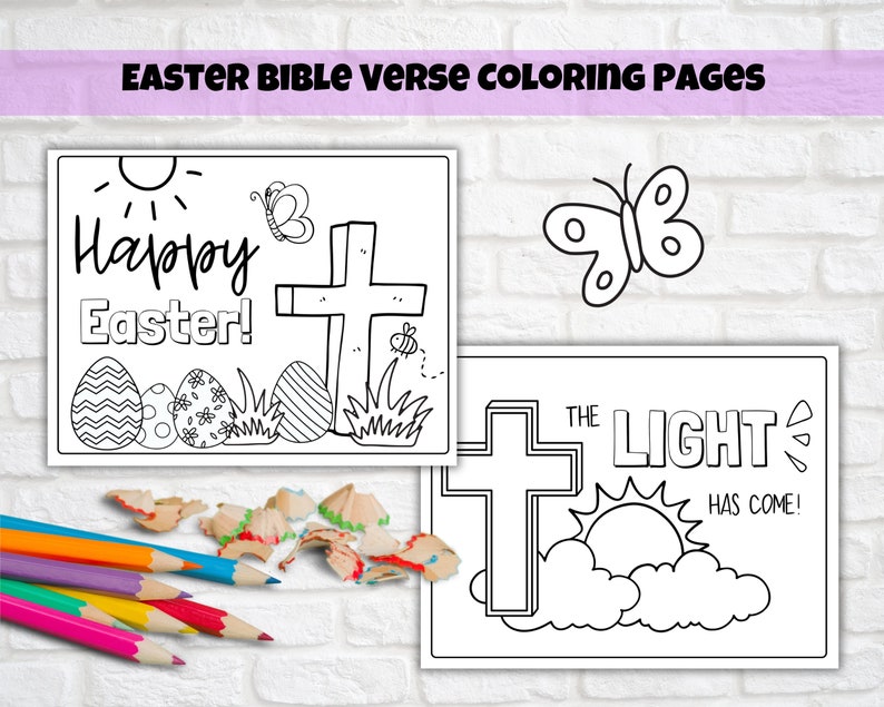 May include: Two black and white coloring pages with Easter themes. The first page features a cross, eggs, a butterfly, and the text "Happy Easter!" The second page features a cross, a sun, clouds, and the text "The Light Has Come!"