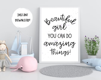 Mooi meisje dat je geweldige dingen kunt doen, Kids Printable Wall Art, Teen Decor, Girls Room, Girls Affirmation, Instant Download