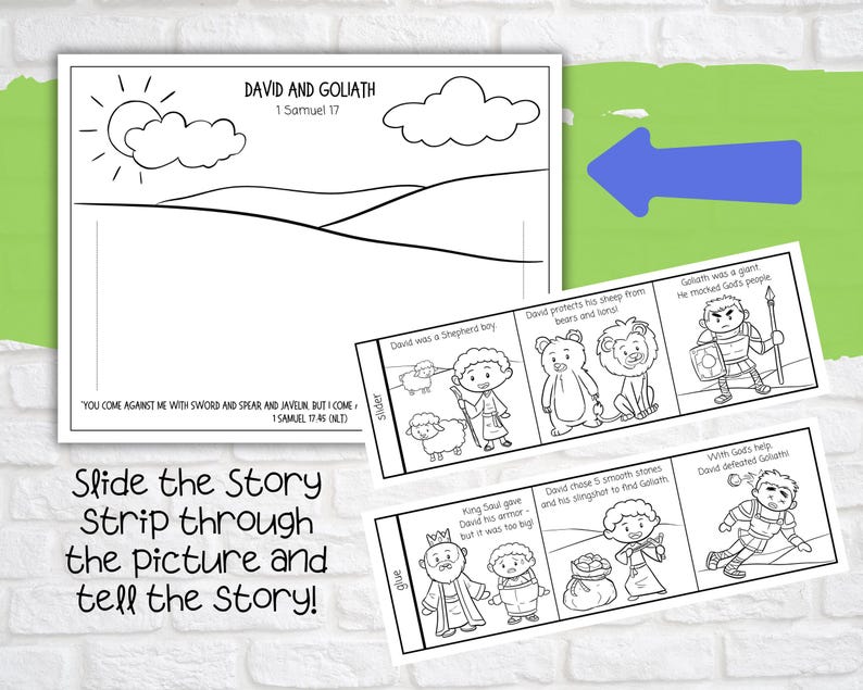 May include: Black and white illustration of a story strip for children about David and Goliath. The strip is divided into four sections, each with a different scene from the story. The first section shows David as a shepherd boy, the second shows David protecting his sheep from a bear and a lion, the third shows David choosing five smooth stones, and the fourth shows David defeating Goliath with God's help. The text "Slide the Story Strip through the picture and tell the story!" is written below the strip.