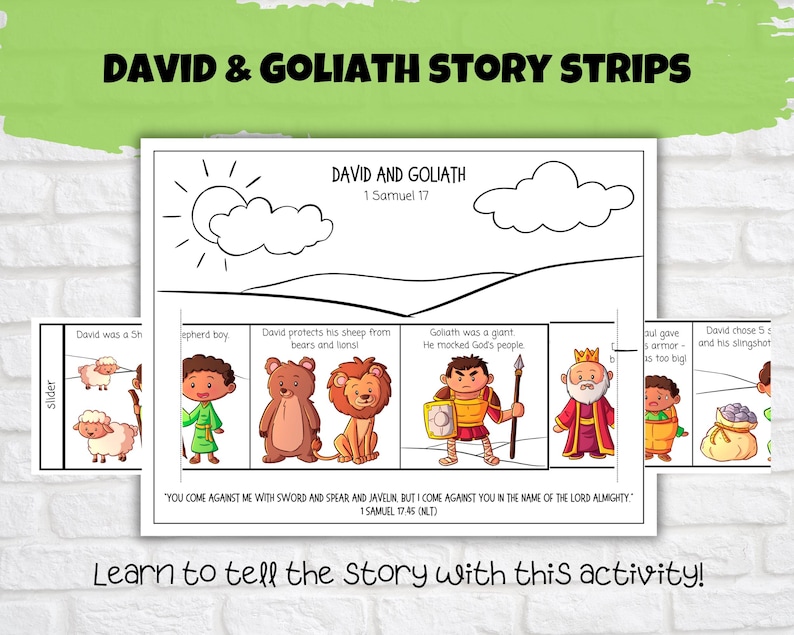 May include: A printable set of story strips for children to learn about the biblical story of David and Goliath. The strips feature illustrations of David as a shepherd boy, Goliath as a giant, and King Saul. The text on the strips includes the Bible verse 1 Samuel 17. The strips are designed to be cut out and used to tell the story.