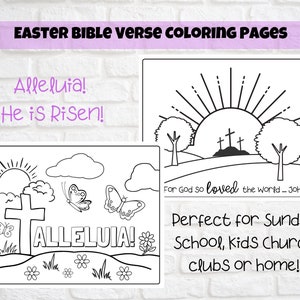 May include: Black and white coloring page featuring a cross, butterflies, flowers, and the words "Alleluia!" and "For God so loved the world... John 3:16".