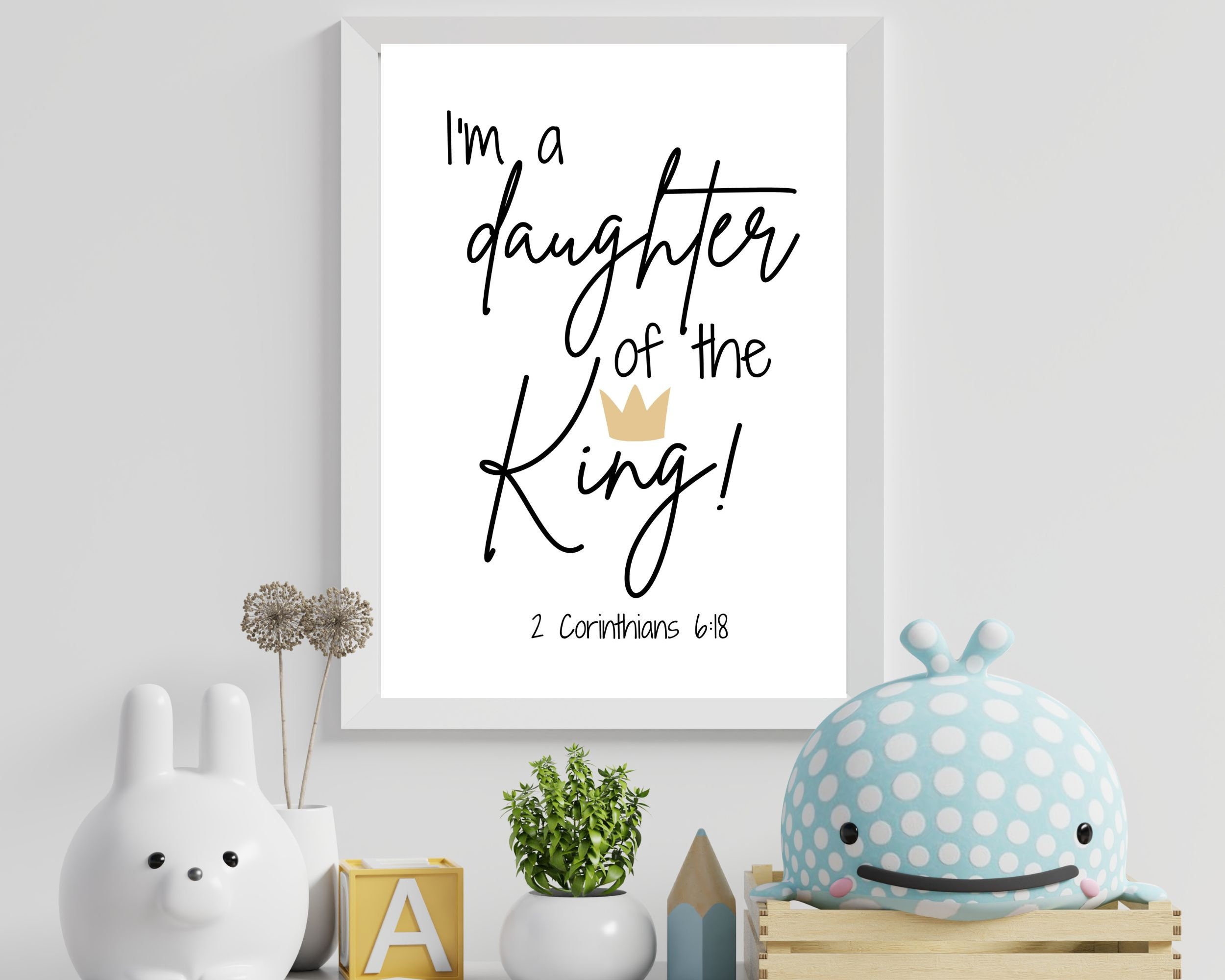 Daughter of the King, Kids Printable Bible Wall Art, Affirmation Art ...