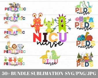 Pediatric Nurse Bundle Sublimation SVG, PNG Nurse, Nicu Graphics Nurse, Picu PNG, Peds Nurse Digital Files, Nurse 50+ Bundle