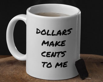 Funny Money Mug - Accountant gift, CPA gift, tax season gift, busy season gift, treasurer gift - also available in black. Intern gift