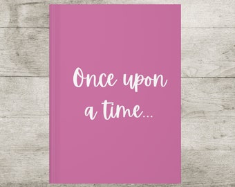 Once upon a time journal-notebook gift for her