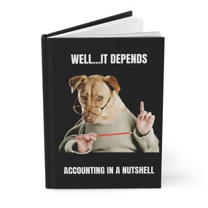 It Depends Dog Meme Accounting Notebook Accountant gift, CPA gift, tax season gift, busy season gift, graduation gifts, intern gift image 6
