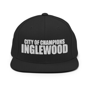 Inglewood City of Champions - SnapBack Hat