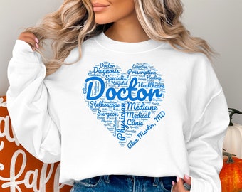 T-shirt nuage de mots coeur de médecin personnalisé, sweat-shirt professionnel médical personnalisé, cadeau de Saint-Valentin pour médecin