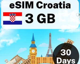 eSIM Croatia - 3 Gb - 30 Days - Travel eSIM, No Physical SIM Card Required