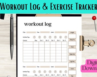 May include: A printable workout log and exercise tracker with a beige background. The log has sections for date, time, workout day, exercise, reps, sets, and weight. The tracker has sections for body fat, chest, right arm, left arm, waist, hips, right leg, and left leg.