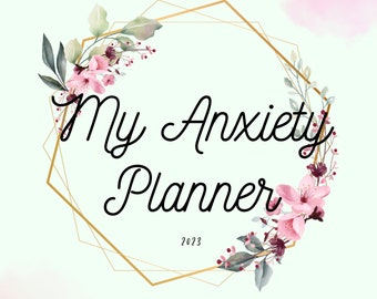 My Anxiety Planner Bundle, Digital Download, Printable Document, Self Care, Daily Planner, Weekly Planner, Monthly Planner