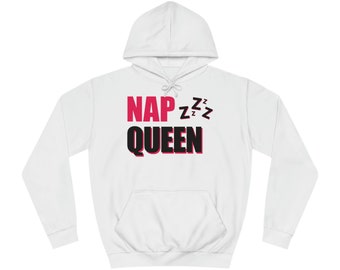 Nap Queen Hoodie