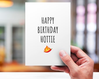 Grappige verjaardagskaart cadeau voor haar gelukkige verjaardag Hottie verjaardagskaart voor vrouw afdrukbare kaart verjaardagscadeau voor vriendin cadeau voor vrienden