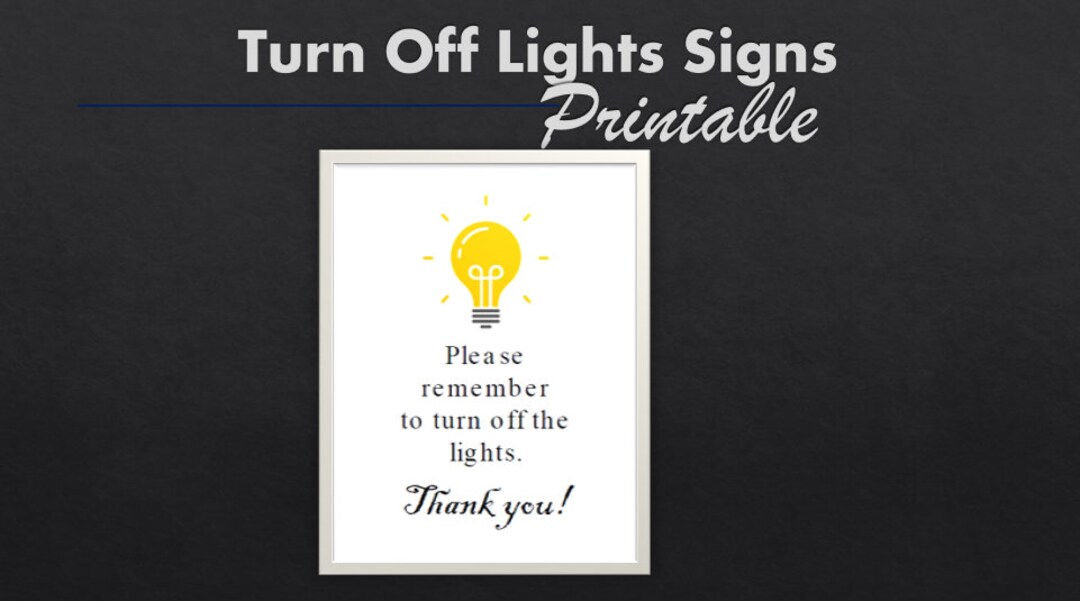 Printable Turn off Lights Sign in US Letter Instant Download Etsy