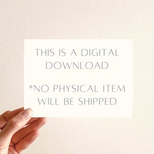 May include: A white card with the text "This is a digital download *No physical item will be shipped" in gray text.