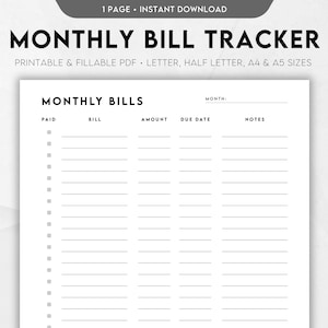 May include: A printable monthly bill tracker with columns for paid, bill, amount, due date, and notes. The tracker is designed for use with a pen or pencil.