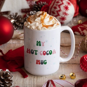 Christmas Hot Cocoa Mug, Large Ceramic Mug 15oz