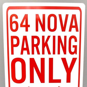 64 NOVA PARKING ONLY Metal Parking Sign 12 X 18