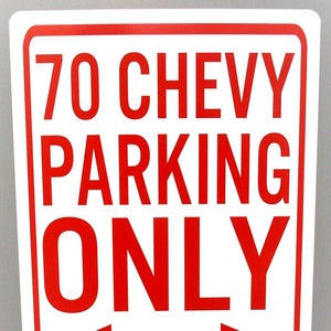 70 CHEVY PARKING ONLY Metal Parking Sign 12 X 18