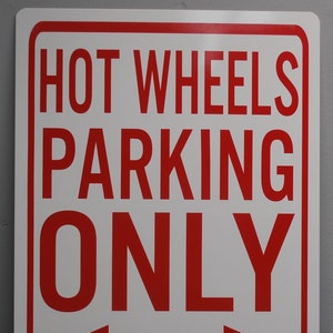 HOT WHEELS PARKING Only Metal Parking Sign 12 X 18