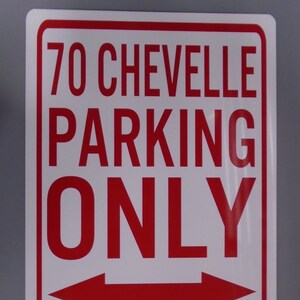 70 CHEVELLE PARKING ONLY Metal Parking Sign 12 X 18