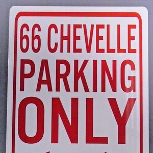 66 CHEVELLE PARKING ONLY Metal Parking Sign 12 X 18