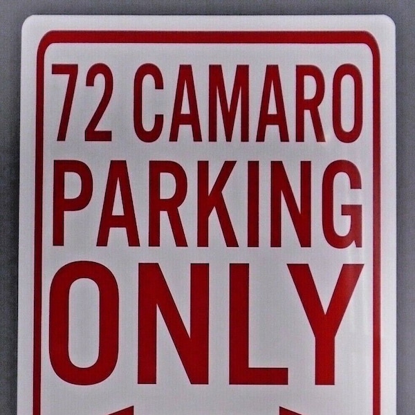 72 CAMARO PARKING ONLY Metal Parking Sign 12 X 18